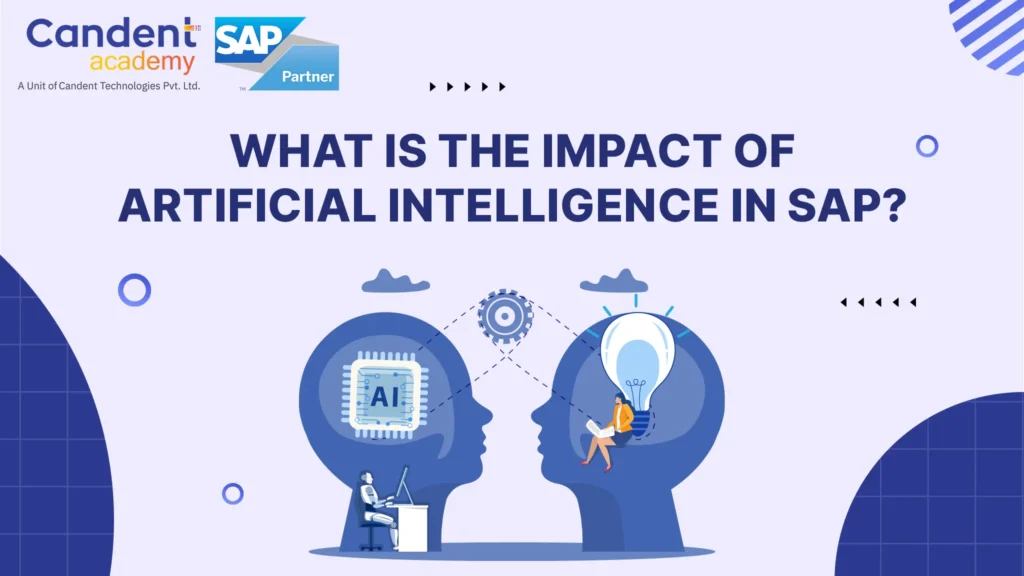 What is the Impact of Artificial Intelligence in SAP
