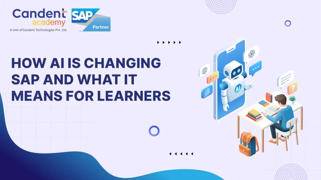 How AI is Changing SAP and What It Means for Learners