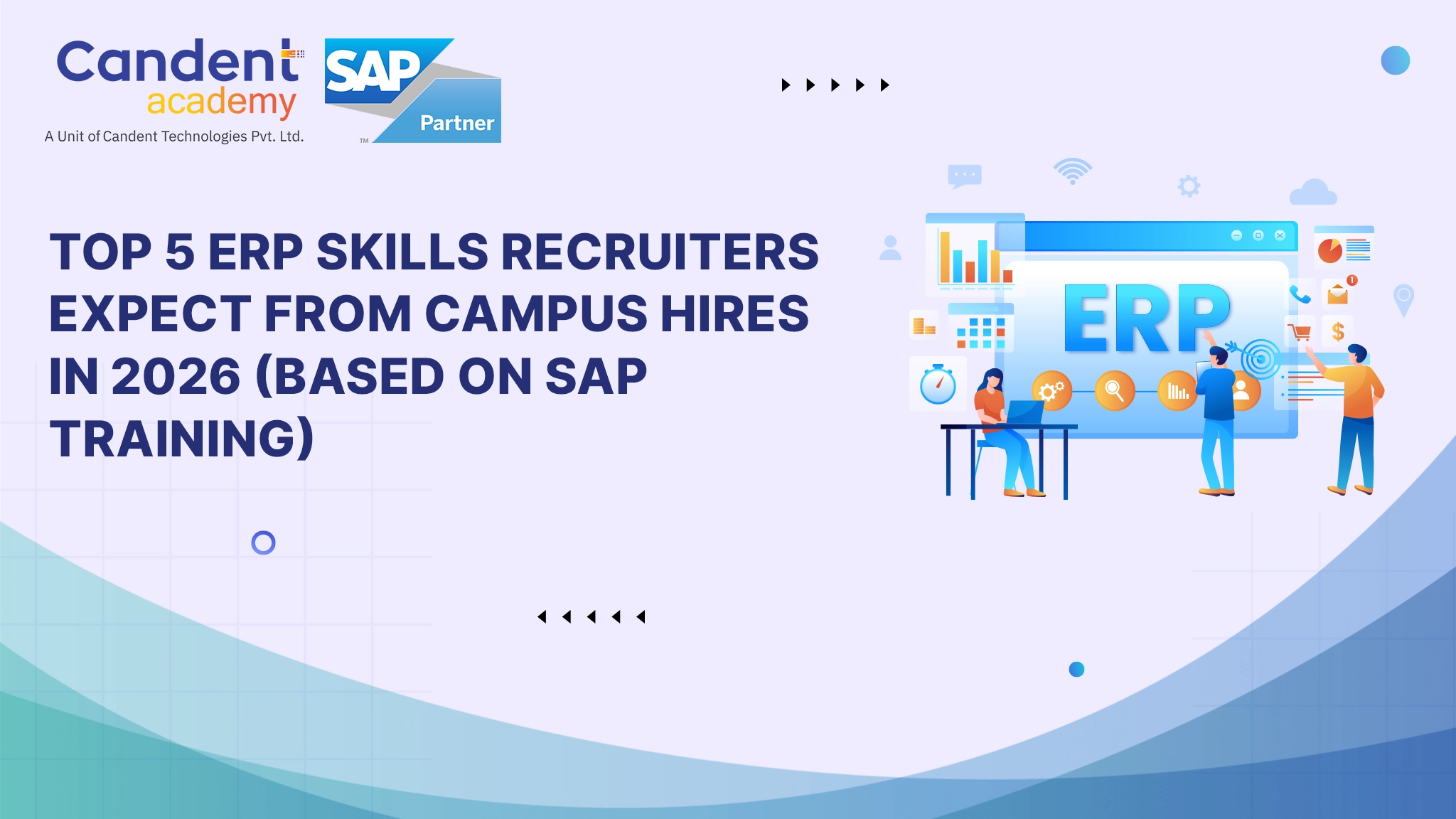 Top 5 ERP Skills Recruiters Want from Freshers 2026
